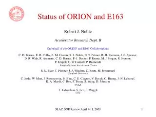Status of ORION and E163