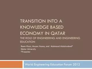 World Engineering Education Forum 2012