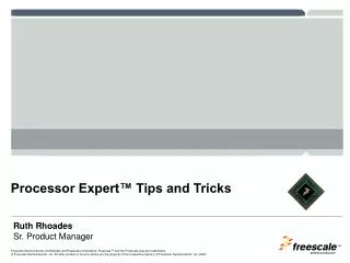 Processor Expert™ Tips and Tricks