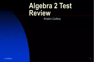 Algebra 2 Test Review