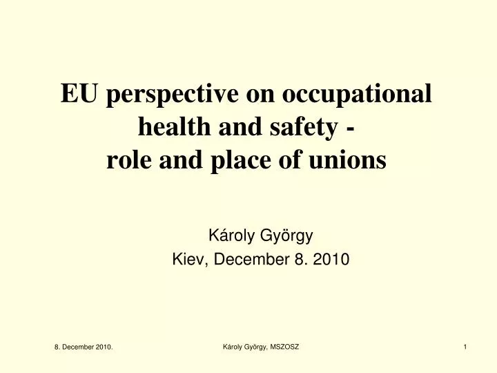 eu perspective on occupational health and safety role and place of unions
