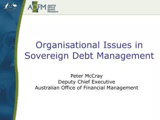 Organisational Issues in Sovereign Debt Management