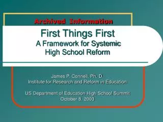First Things First A Framework for Systemic High School Reform