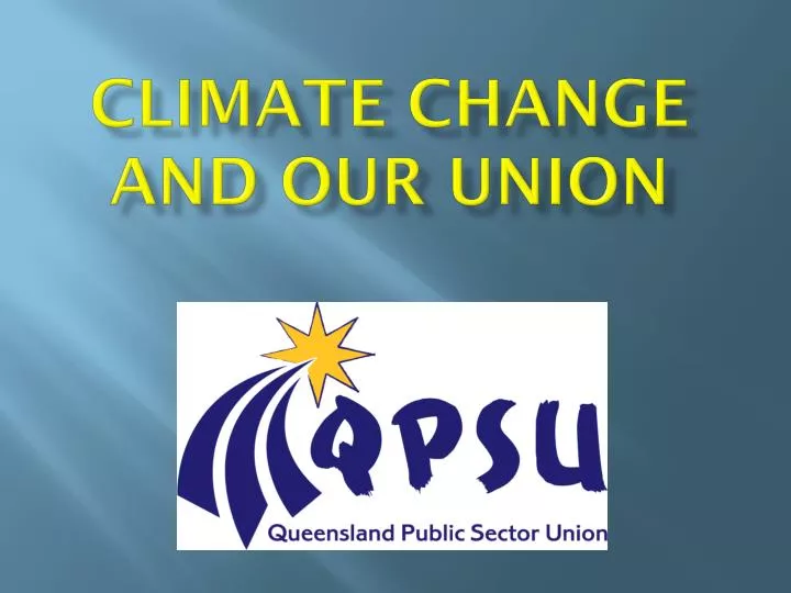 climate change and our union