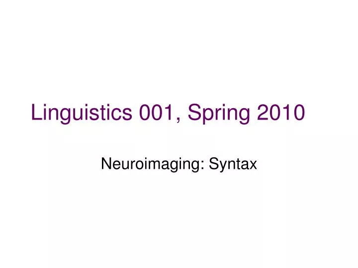 linguistics 001 spring 2010