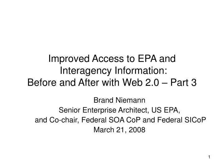 improved access to epa and interagency information before and after with web 2 0 part 3
