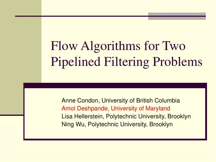 flow algorithms for two pipelined filtering problems