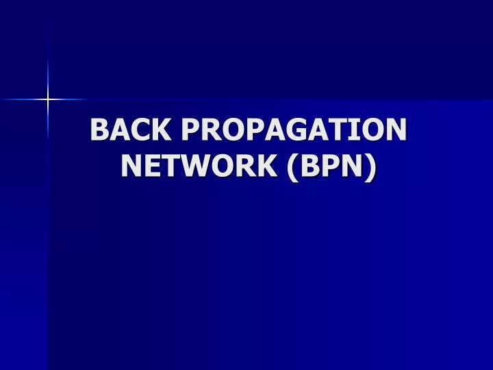 back propagation network bpn