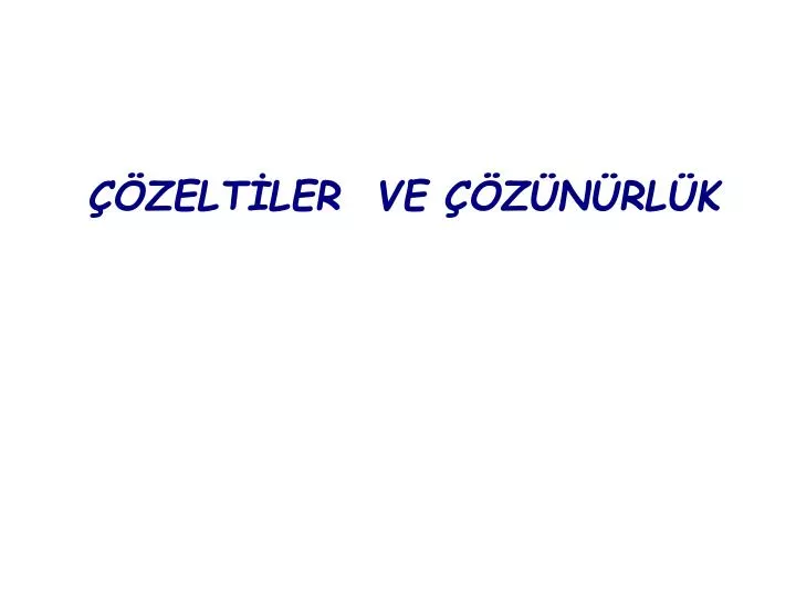 zelt ler ve z n rl k