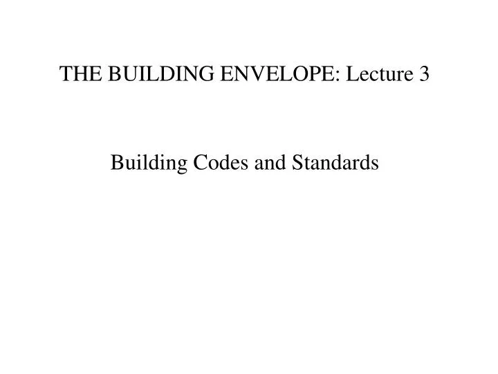 the building envelope lecture 3