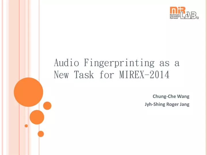 audio fingerprinting as a new task for mirex 2014