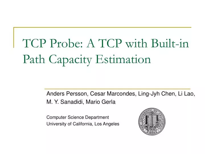 tcp probe a tcp with built in path capacity estimation