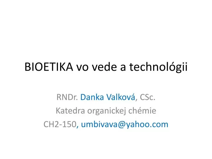 bioetika vo vede a technol gii