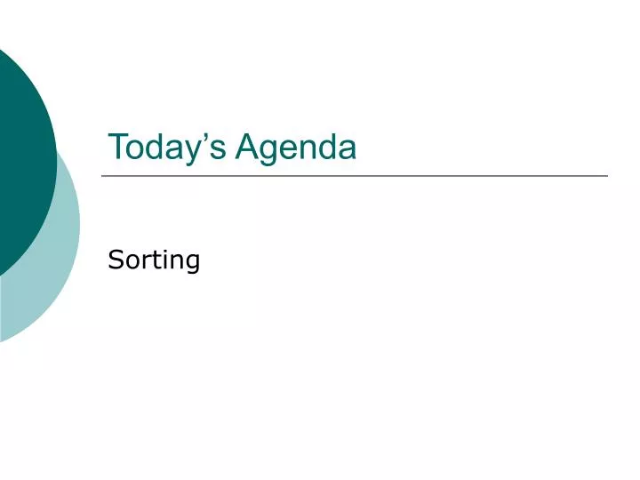 today s agenda