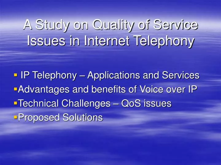 a study on quality of service issues in internet telephony
