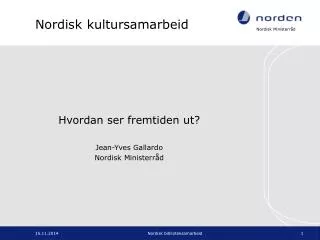nordisk kultursamarbeid