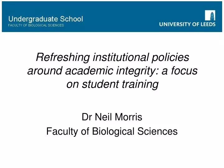 refreshing institutional policies around academic integrity a focus on student training