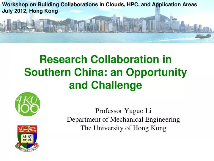 research collaboration in southern china an opportunity and challenge