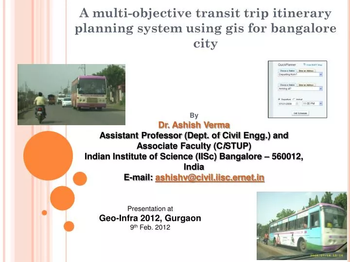 a multi objective transit trip itinerary planning system using gis for bangalore city