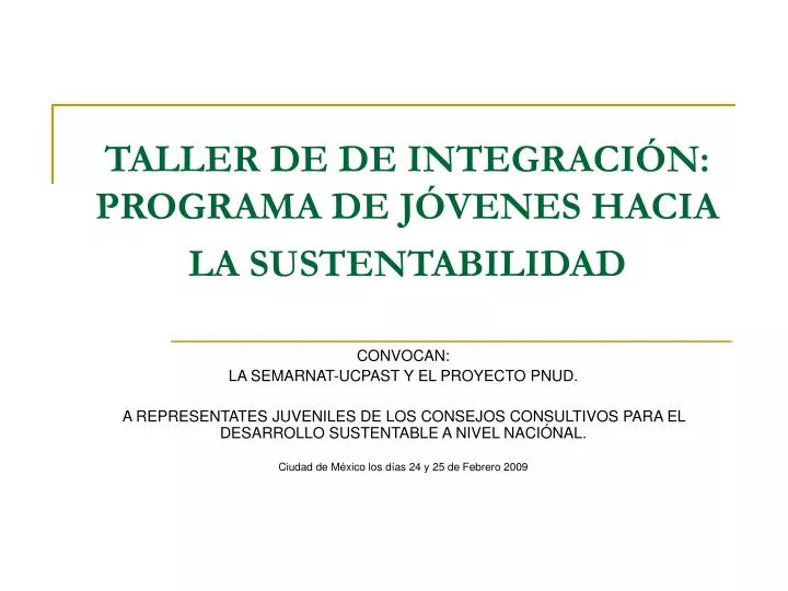 taller de de integraci n programa de j venes hacia la sustentabilidad