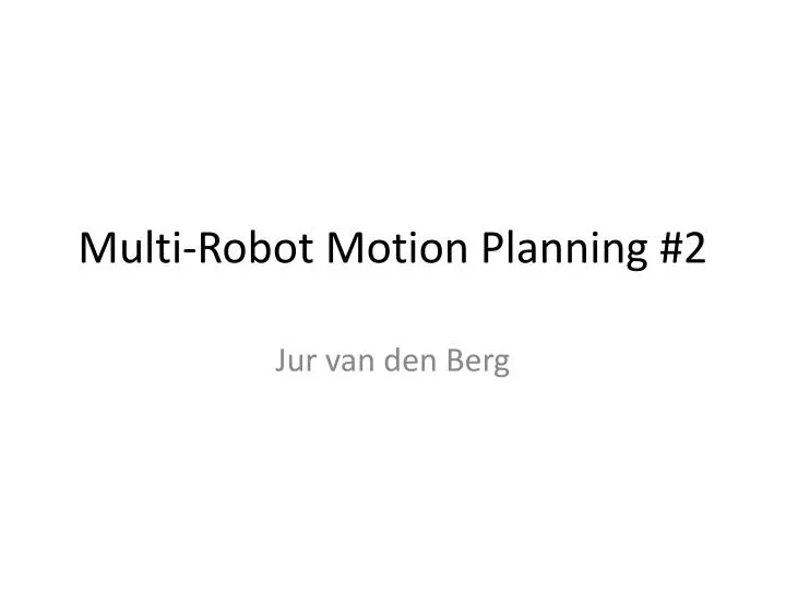 multi robot motion planning 2