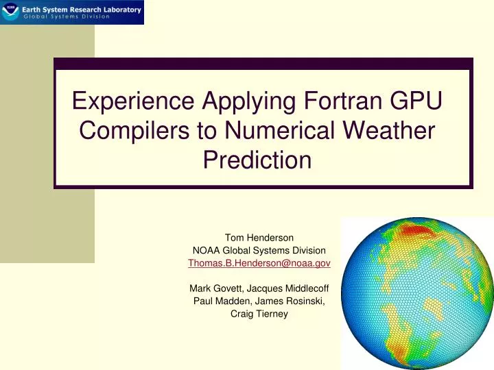 experience applying fortran gpu compilers to numerical weather prediction