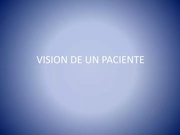 vision de un paciente