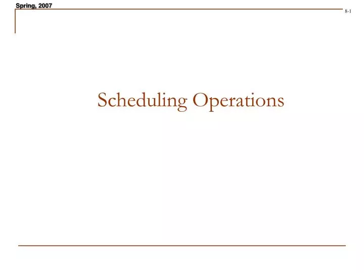 scheduling operations