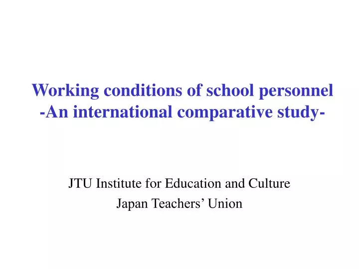 working conditions of school personnel an international comparative study