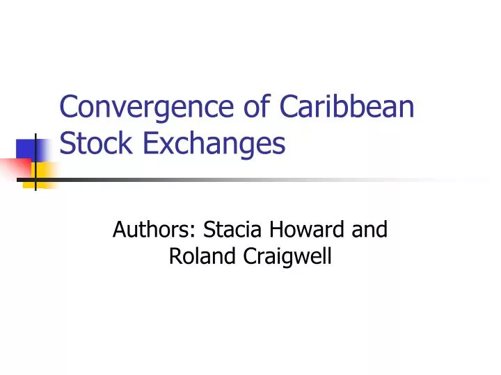 convergence of caribbean stock exchanges
