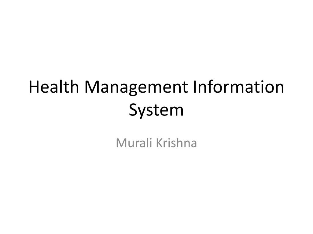 PPT - Health Management Information System PowerPoint Presentation ...