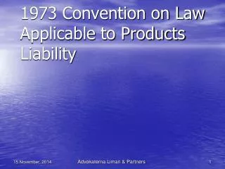 1973 Convention on Law Applicable to Products Liability