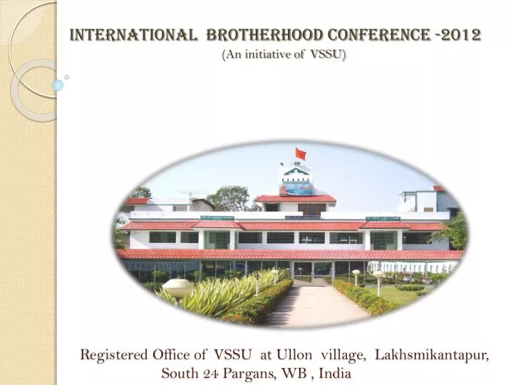 registered office of vssu at ullon village lakhsmikantapur south 24 pargans wb india