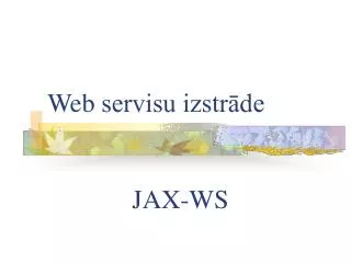 Web servisu izstrāde