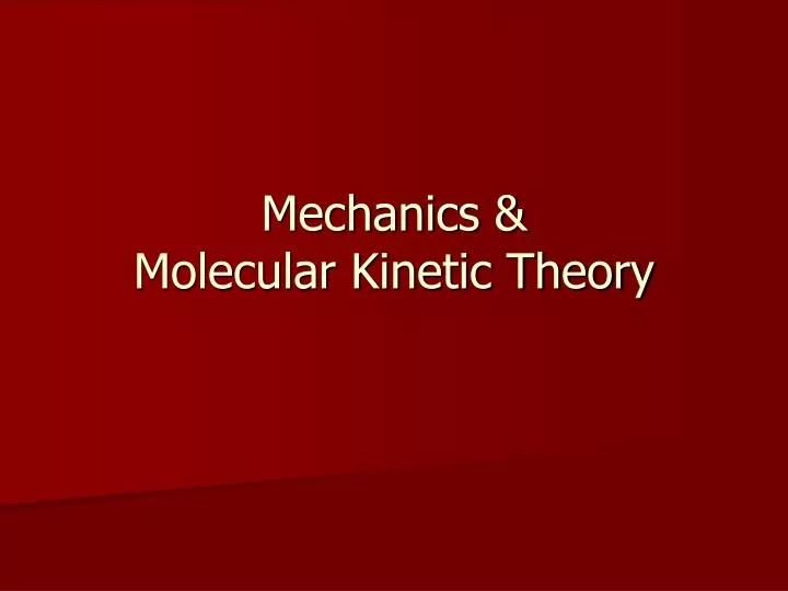 mechanics molecular kinetic theory