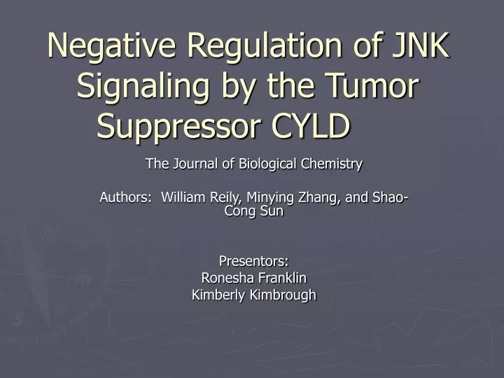 negative regulation of jnk signaling by the tumor suppressor cyld