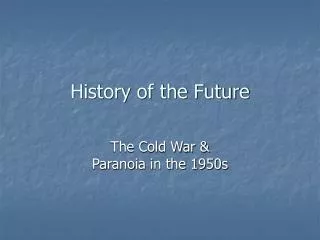 History of the Future