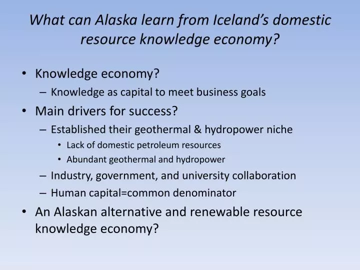what can alaska learn from iceland s domestic resource knowledge economy