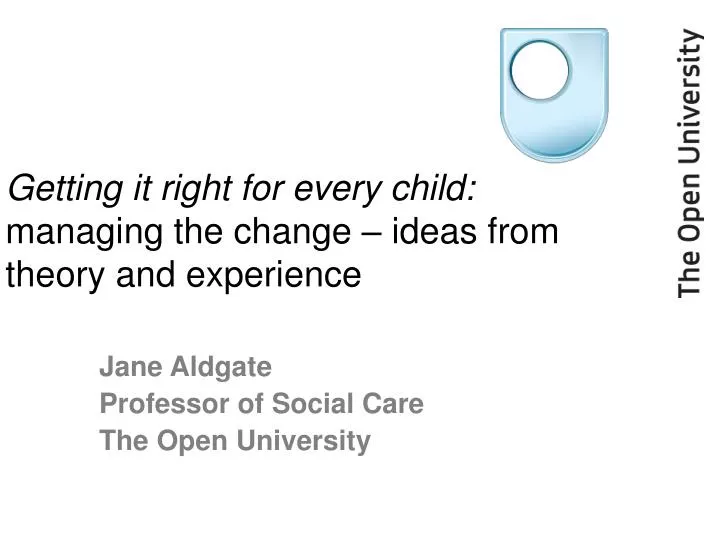 getting it right for every child managing the change ideas from theory and experience