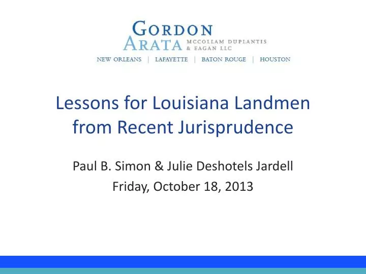 lessons for louisiana landmen from recent jurisprudence