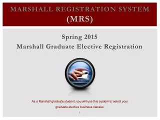 Marshall Registration System (MRS)
