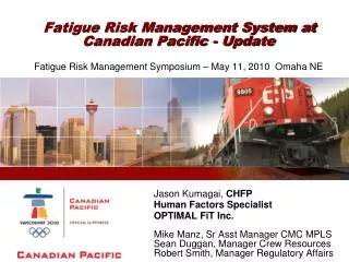 Fatigue Risk Management System at Canadian Pacific - Update