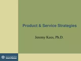 Product &amp; Service Strategies