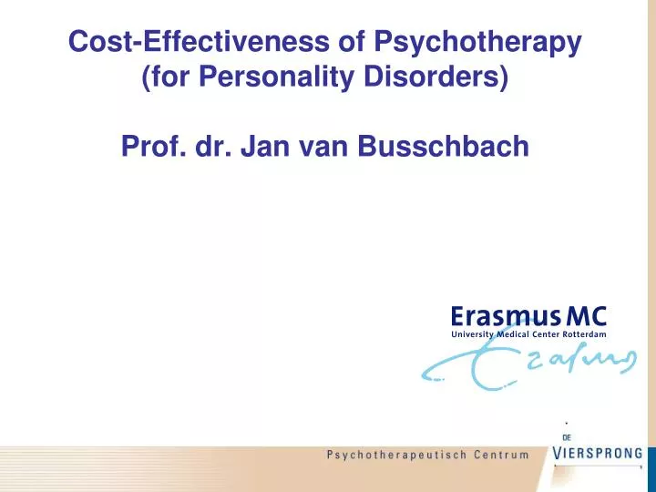 cost effectiveness of psychotherapy for personality disorders prof dr jan van busschbach