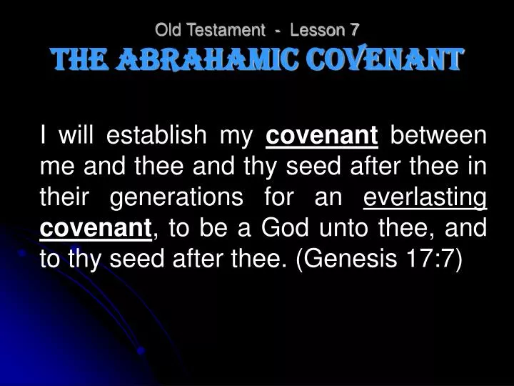 old testament lesson 7 the abrahamic covenant