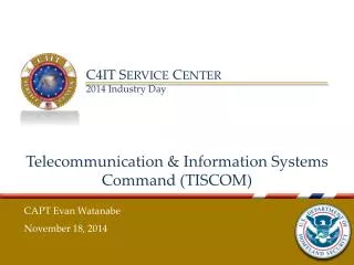 Telecommunication &amp; Information Systems Command (TISCOM)