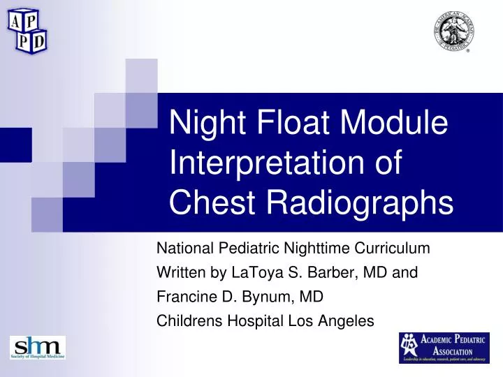 night float module interpretation of chest radiographs