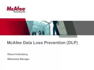 McAfee Data Loss Prevention (DLP)