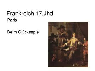 frankreich 17 jhd