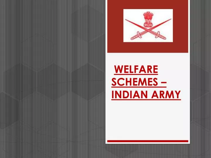 welfare schemes indian army